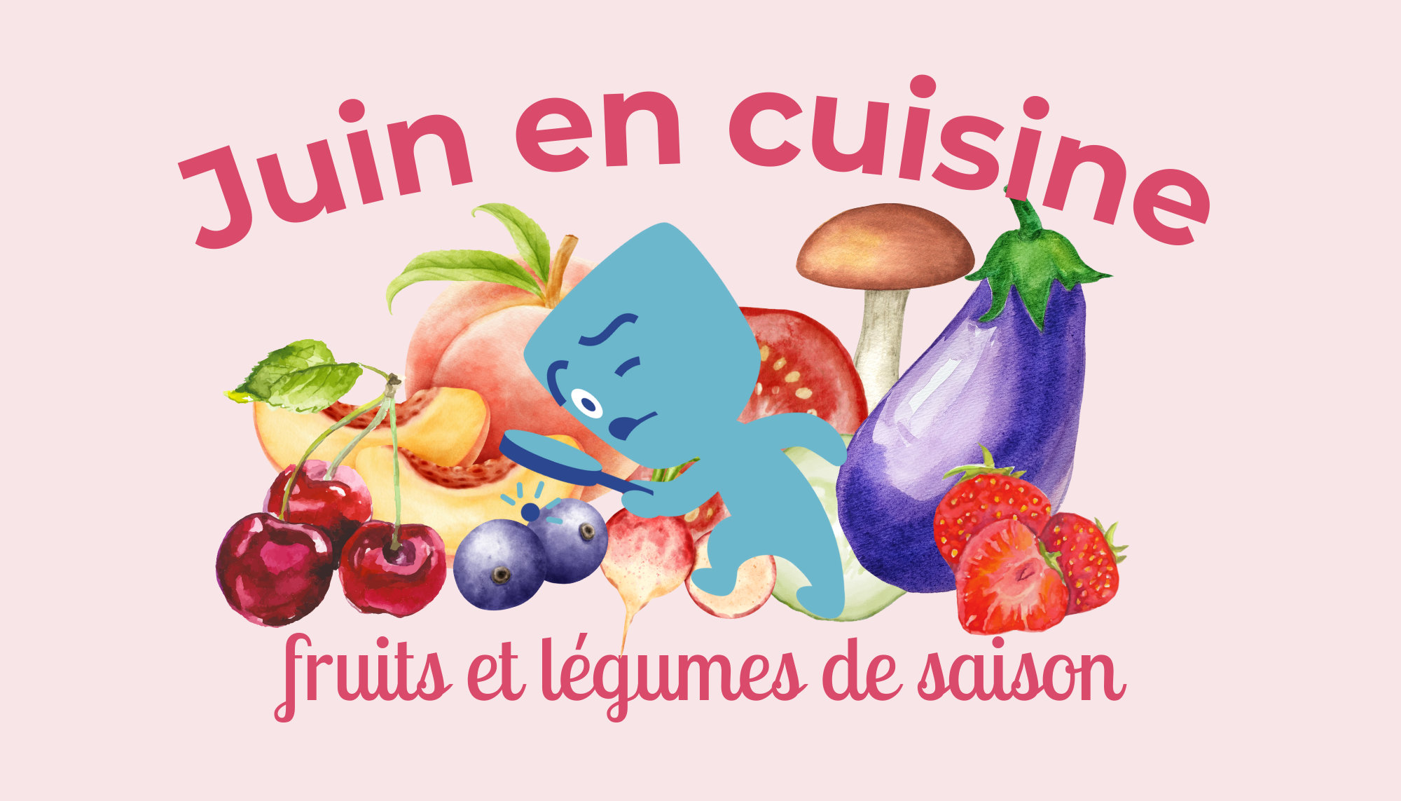 Juin en cuisine